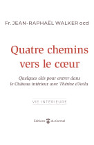 Quatre chemins vers le coeur