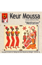 Meditation keur moussa