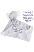 Doudou elephant tu as du prix a mes yeux