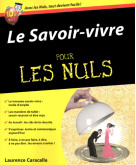 Le savoir-vivre pour les nuls