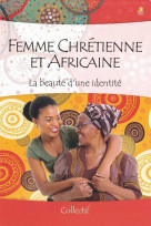 Femme chrétienne et africaine